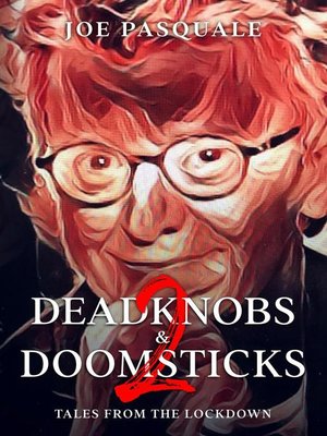 cover image of Deadknobs & Doomsticks 2--Tales from the Lockdown